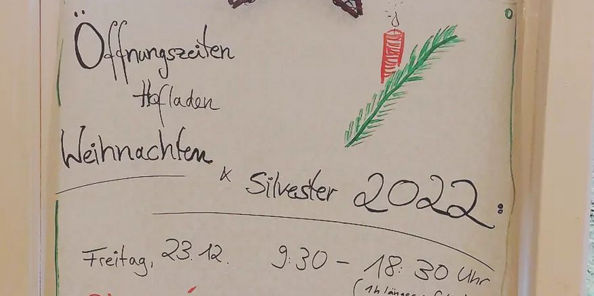 Hofladen Öffnungszeiten Weihnachten und Silvester